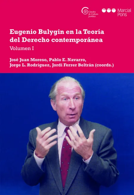 Eugenio Bulygin en la Teoría del Derecho Contemporanea Vol I