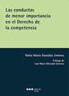 CONDUCTAS DE MENOR IMPORTANCIA EN EL DERECHO DE LA COMPETENCIA