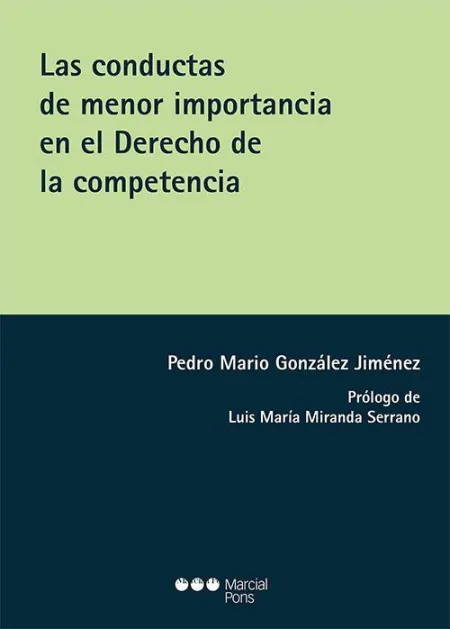 Conductas de Menor Importancia en el Derecho de la Competencia