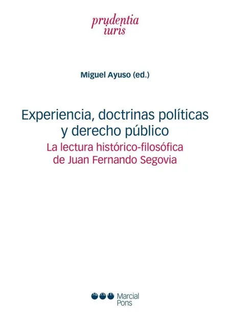 Experiencia, Doctrinas Políticas y Derecho Público