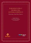 JURISDICCION Y TEORÍA DEL SISTEMA JURÍDICO. HOMENAJE A JUAN RUIZ MANERO