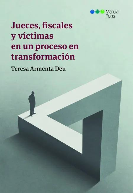 Jueces, Fiscales y Víctimas en un Proceso en Trans