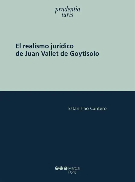 Realismo Jurídico de Juan Vallet de Goytisolo