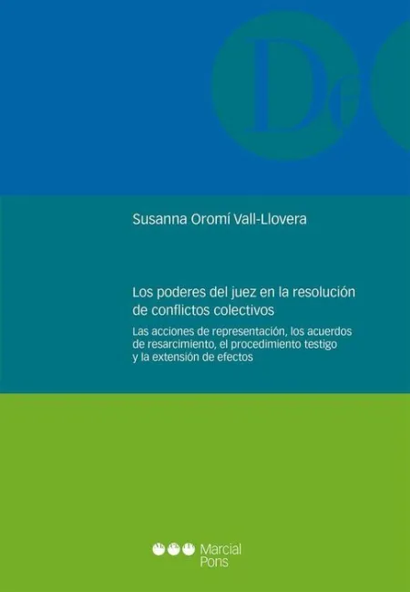 Poderes del Juez en la Resolución de Conflictos Colectivos