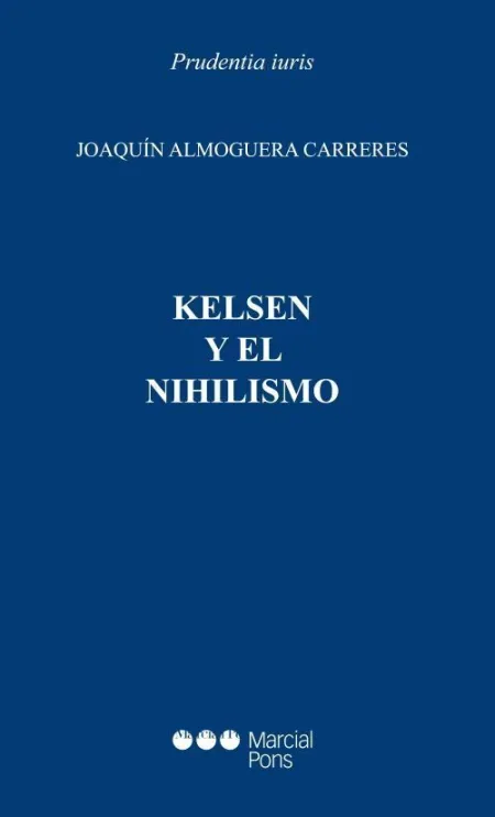 Kelsen y el Nihilismo