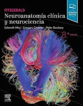 Fitzgerald. Neuroanatomía Clínica y Neurociencia