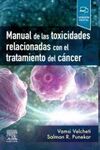 MANUAL DE LAS TOXICIDADES RELACIONADAS CON EL TRATAMIENTO DEL CÁNCER