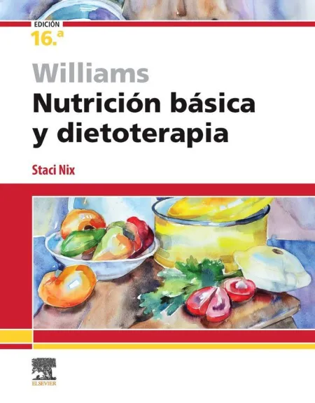 Williams Nutricion Basica y Dietoterapia (16ª Edi. )