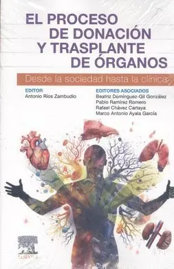 El Proceso de Donacion y Trasplante de Organos