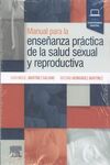 MANUAL PARA ENSEÑANZA PRACTICA DE SALUD SEXUAL Y REPRODUCTI