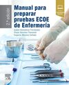 MANUAL PARA PREPARAR PRUEBAS ECOE DE ENFERMERIA (2 ºEDI. )