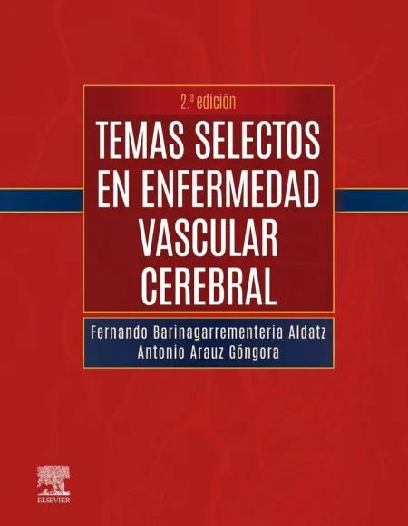 Temas Selectos en Enfermedad Vascular Cerebral 2ª Ed