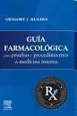 GUÍA FARMACOLÓGICA PARA PRUEBAS Y PROCEDIMIENTOS DE MEDICINA INTERNA