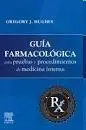 Guía Farmacológica para Pruebas y Procedimientos de Medicina Interna