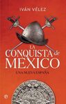 LA CONQUISTA DE MÉXICO