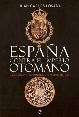 España Contra el Imperio Otomano