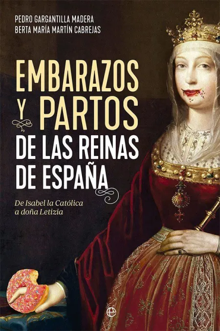 Embarazos y Partos de Reinas de España