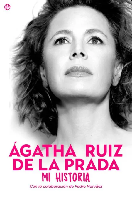 Agatha Ruiz de la Prada mi Historia