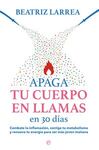 APAGA TU CUERPO EN LLAMAS