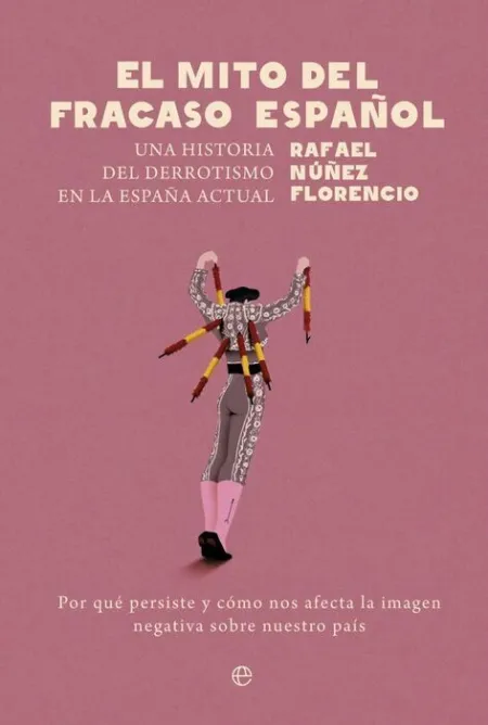 El Mito del Fracaso Español