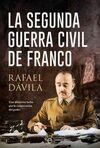 LA SEGUNDA GUERRA CIVIL DE FRANCO