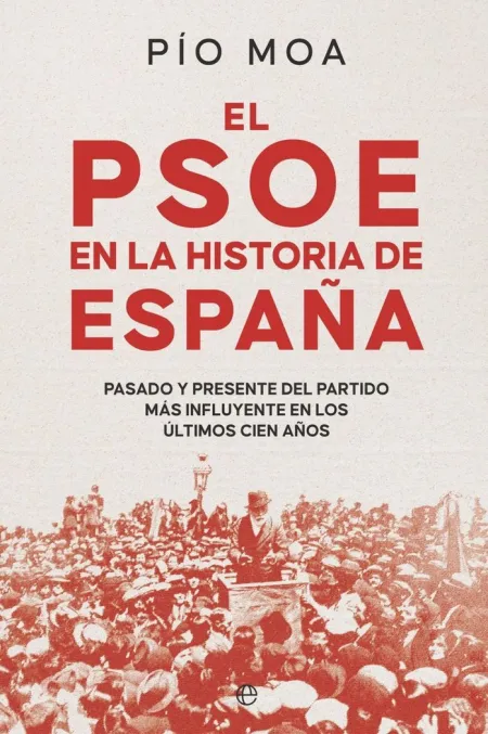 El Psoe en la Historia de España