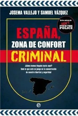 España, Zona de Confort Criminal