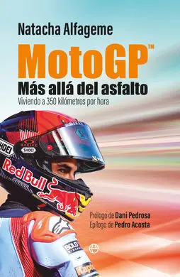 Moto Gp. Mas Alla del Asfalto