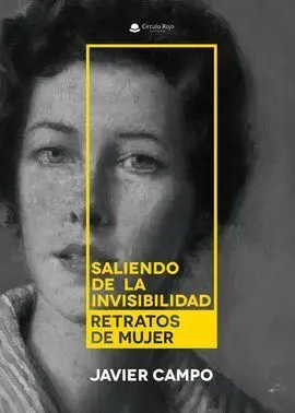 Saliendo de la Invisibilidad Retratos de Mujer