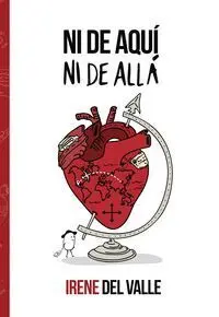 Ni de Aquí, Ni de Allá