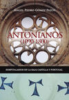 ANTONIANOS (1090-1800). HOSPITALARIOS EN LA BAJA CASTILLA Y PORTUGAL