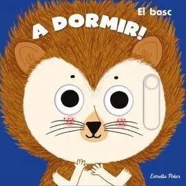 A Dormir! el Bosc
