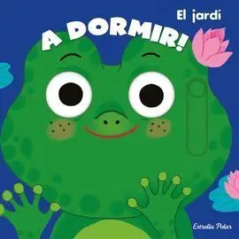 A Dormir! el Jardí