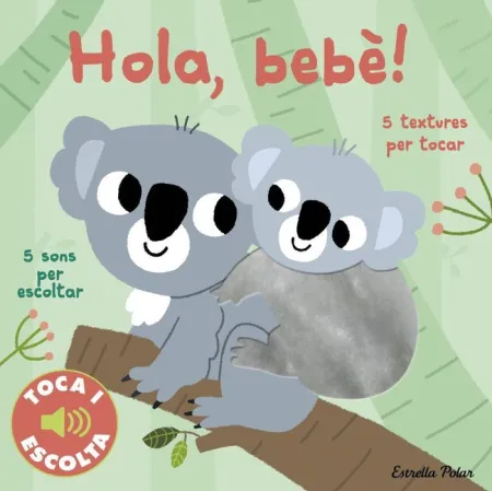 Hola, Beb?! Toca I Escolta