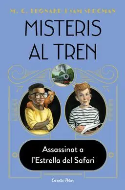 Misteris Al Tren 3. Assassinat a L' Estrella del Safari