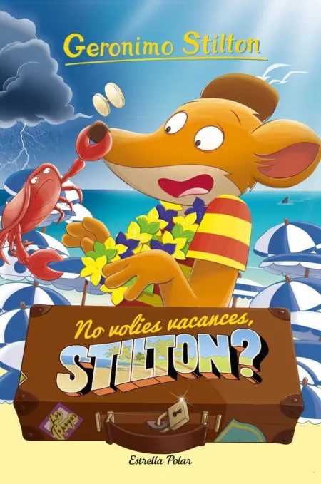 No Volies Vacances, Stilton?