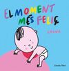 EL MOMENT MES FELIÇ LLIBRE DE TELA