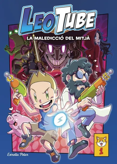 Leotube 1. La Maledicció del Mitjà