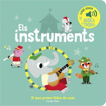 Els Instruments el Meu Primer Llibre de Sons