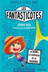 LES FANTASTICOTES 1. LA VERA I LA SORPRESA DE LA PEIXERA