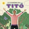 LES EXCURSIONS D'EN TITO