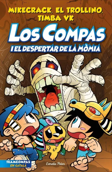 Los Compas 9 los Compas I el Despertar de la Mòmia