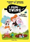 MINITWINS 2  EN ZAPPA ESTA  EN PERILL