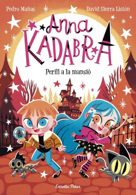 Anna Kadabra 13. Perill a la Mansió