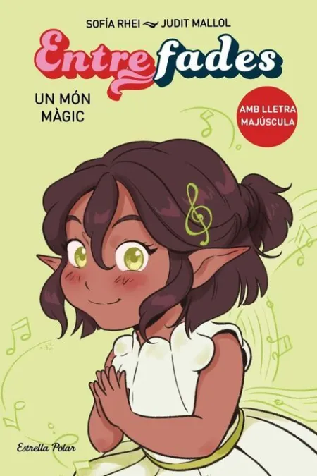 Entre Fades 3. Un Món Màgic