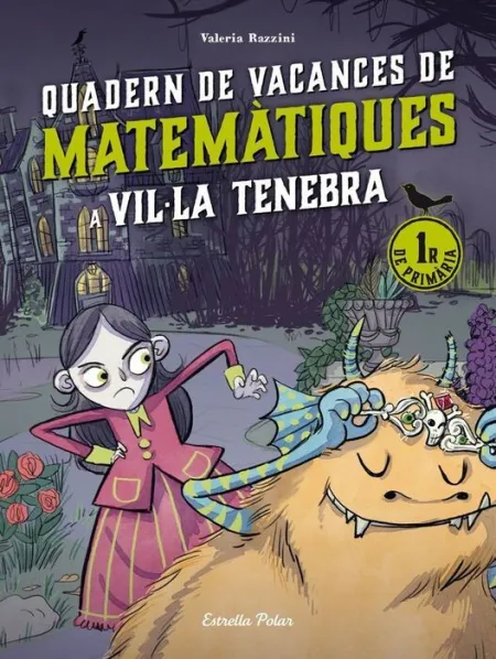 Quadern Vacances Matemàtiques Vil·la Tenebra 1R de Primària