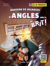 QUADERN DE VACANCES D´ANGLÈS AMB EL MR.BRIT! 3R DE PRIMÀRIA