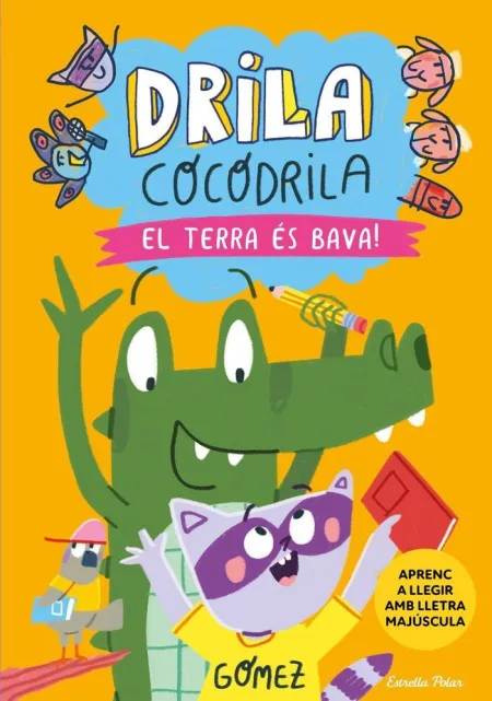 Drila Cocodrila 5. Bava. Aprenc a Llegir