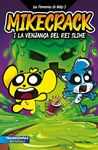 LAS PERRERÍAS DE MIKE 3. LA VENJANÇA DEL REI SLIME