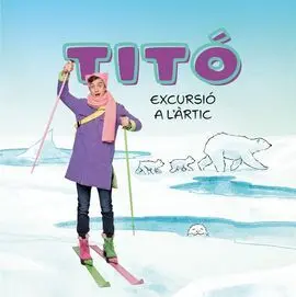 Tito. Excursio a L'artic